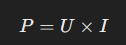 Die Formel P=UxI